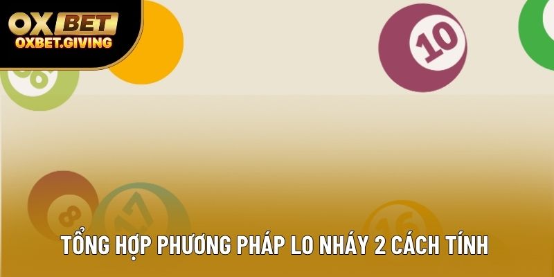 Tổng hợp phương pháp lo nháy 2 cách tính Tổng hợp phương pháp lo nháy 2 cách tính